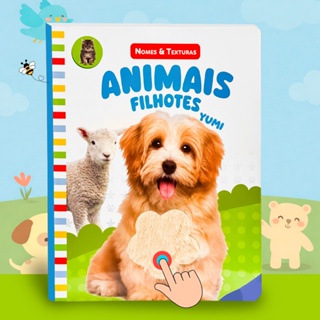 Livro Infantil Bebê Toque e Sinta Animais Filhotes Livro Sensorial Texturas Realistas Premium em Oferta na Shopee