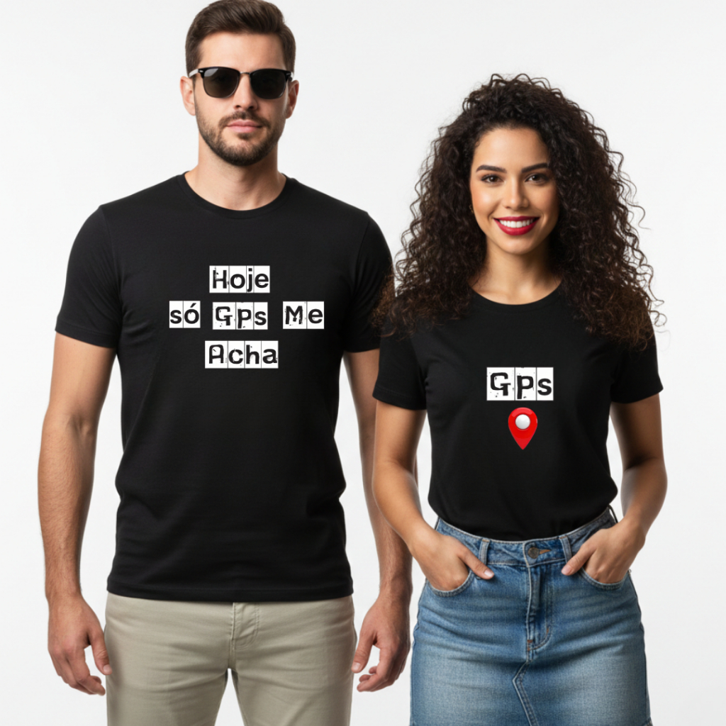 Kit Duas Camisetas Casal Namorados "Hj so Gps me Acha" Frases 100% Algodão 30.1 Blusa Premium em Oferta na Shopee