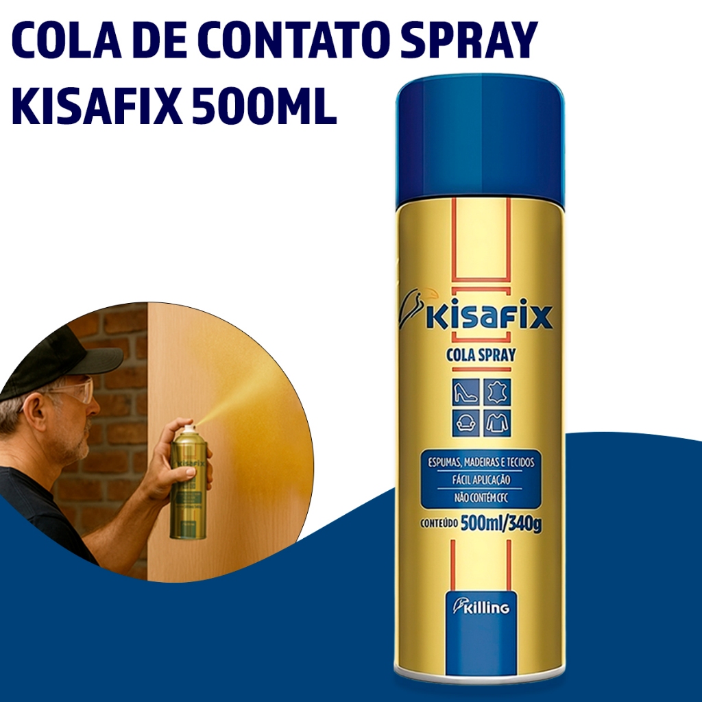 Cola Adesivo de Contato Spray Kisafix 500 ml Cola Sapateiro , Cola Couro, Cola Formica