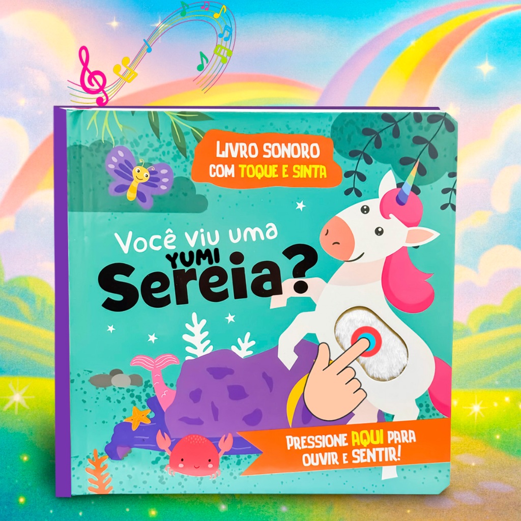 Livro Sensorial Bebê Você Viu uma Sereia? Toque E Ouça | Sons E Texturas | Coleç