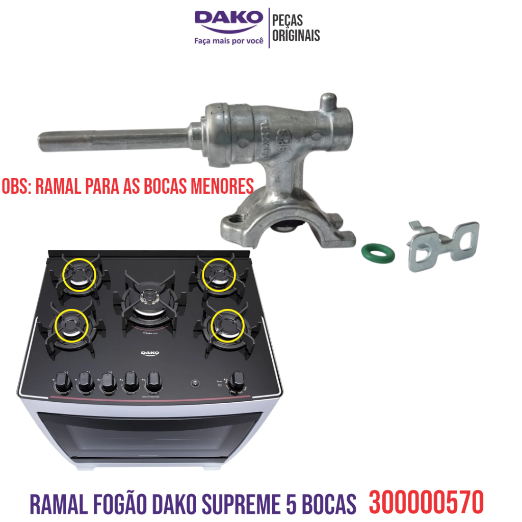 RAMAL REPOSIÇÃO FOGÃO DAKO SUPREME 5 BOCAS 30000570 ORIGINAL