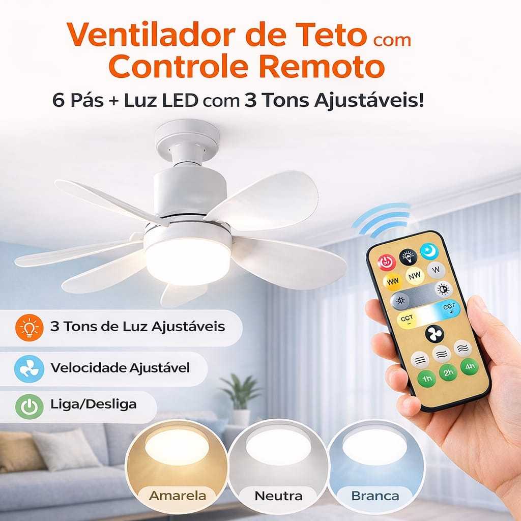 Ventilador de Teto LED com Controle Remoto 6 Pás · 3 Tons de Luz · Velocidades Ajustáveis · Silencioso