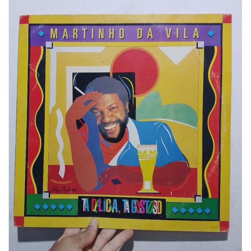 LP Vinil Martinho da Vila - Tá Delícia, tá bom (Devagar, Devagarinho/Mulheres/Samba/1995)