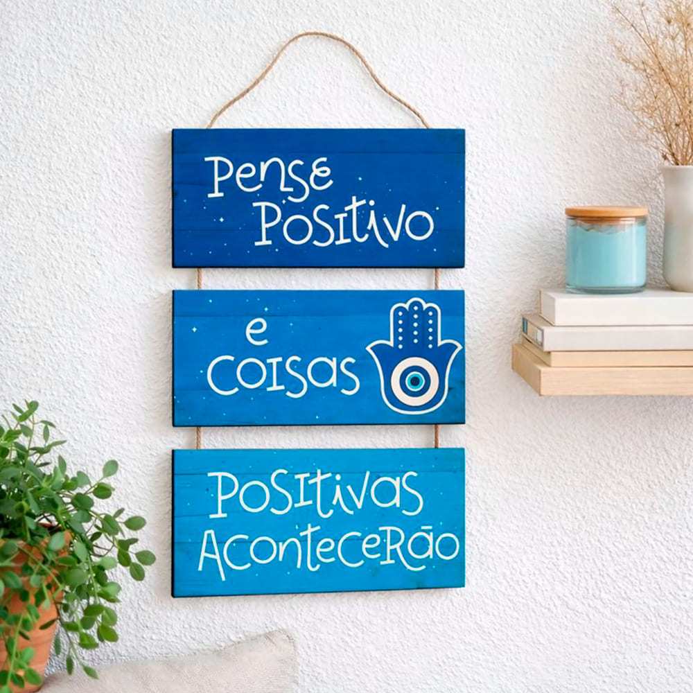 Pense Positivo - Enfeite de Parede