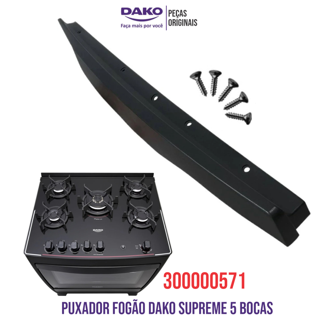 Puxador Para Fogão Dako Supreme 5 Bocas C/parafusos Original