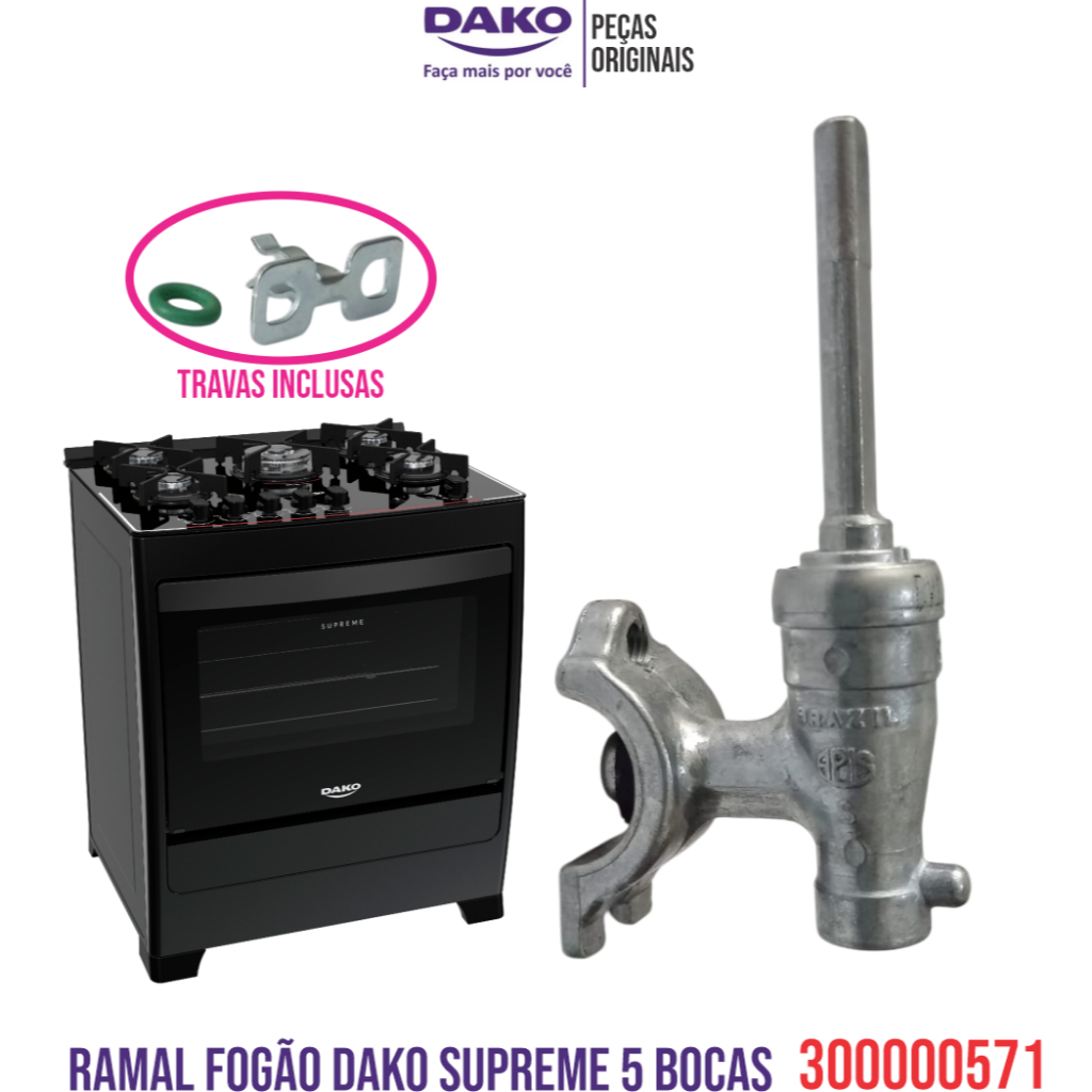 RAMAL REPOSIÇÃO FOGÃO DAKO SUPREME 5 BOCAS 300000571/570