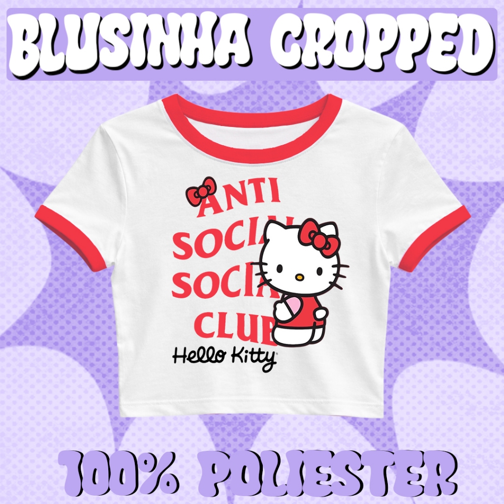 Cropped Blusinha Feminino AntiSocial Club Hello Kitty Manga Curta 100% Poliester Jersey