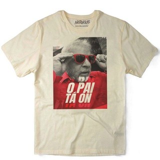 Camiseta Algodao Lula "Pai ta On" Politica Esquerda Presidente 2022 Memes Engraçado Nervous