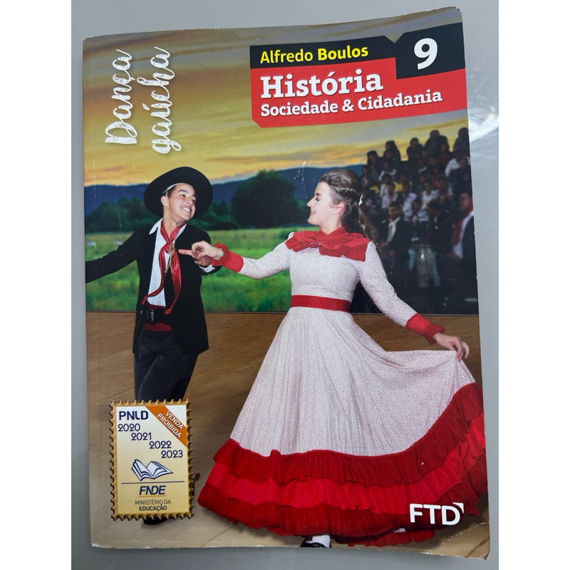 Livro -FTD - História - Sociedade & Cidadania - Dança  Gaúcha
