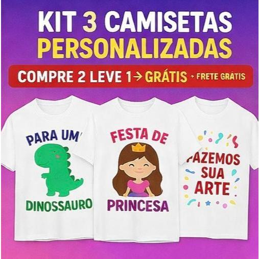 KIT PROMO! PAGUE 2 E LEVE 3- Camisetas personalizadas para festa infantil qualquer tema- FAZEMOS ARTES SEM ACRÉSCIMO