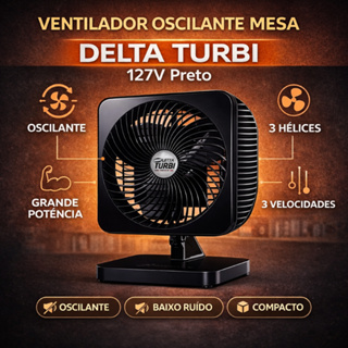 Ventilador Oscilante Mesa Delta Turbi 127V Preto em Oferta na Shopee