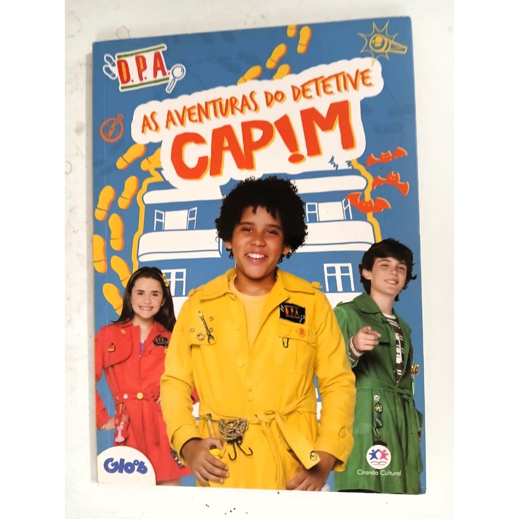 Livro As Aventuras Do Detetive Capim - D.P.A.