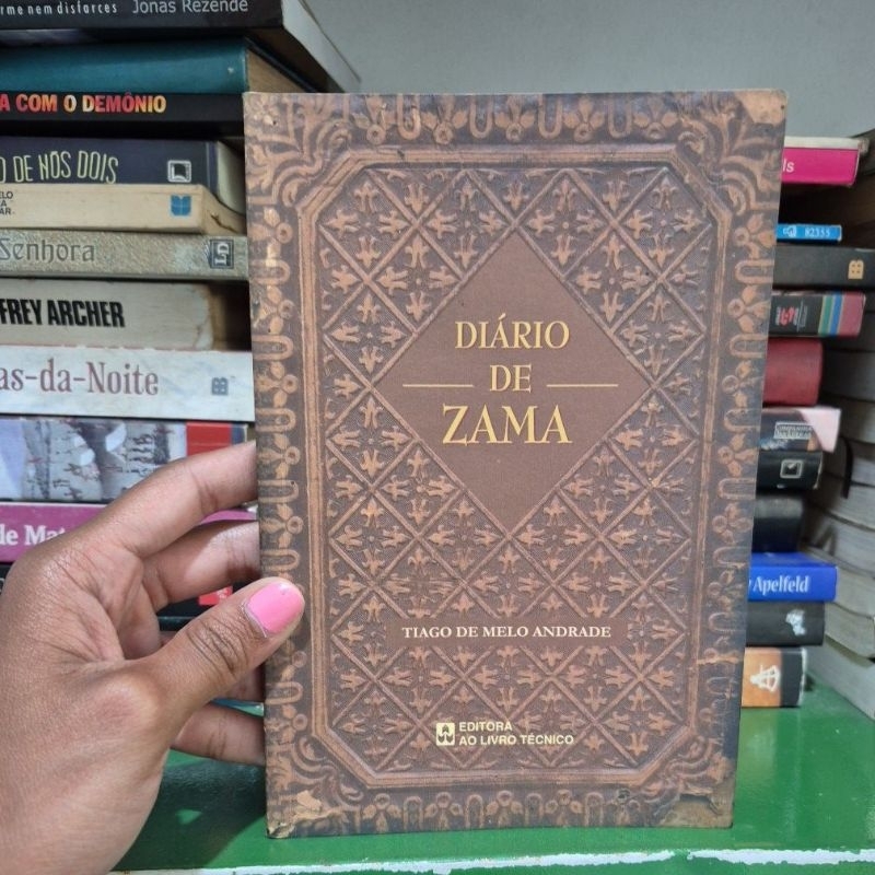 Diário de Zama (Amazônia)/ Tiago de Melo Andrade