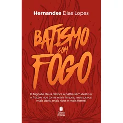 Livro Batismo com Fogo Hernandes Dias Lopes Nova Capa