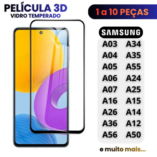 Película 3D Vidro Temperado para Samsung A03/A04/A05/A06/A07/A16/A26/A36/A56/A34/A35/A55/A24 etc.