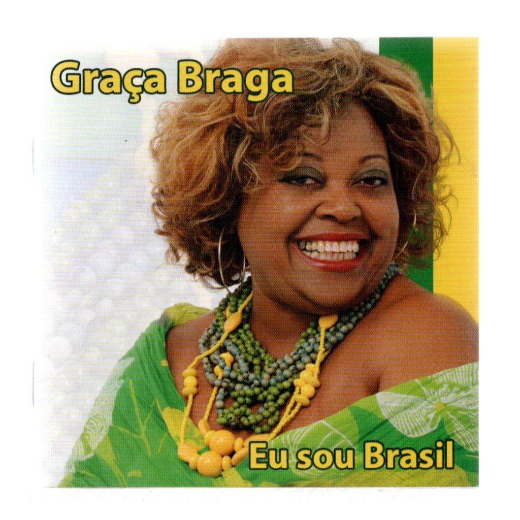 Cd Graça Braga - Eu Sou Brasil