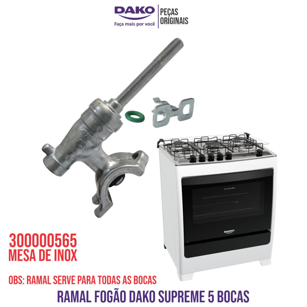 RAMAL (UNIDADE) FOGÃO DAKO SUPREME 300000565 MESA INOX ORIGINAL