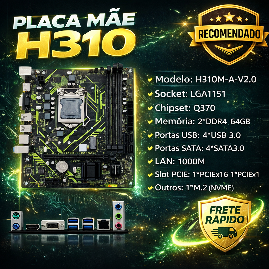 Placa-Mãe H310M LGA 1151 DDR4 M.2 HDMI m-ATX – Intel 8ª/9ª Geração Alta Performance