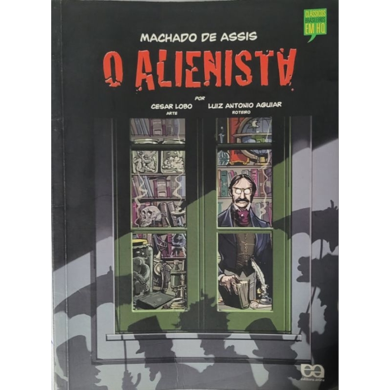 O Alienista em Quadrinhos ( Machado de Assis)