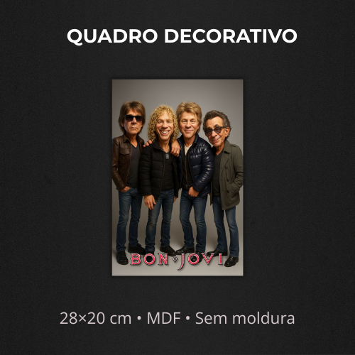 Quadro Decorativo Banda Bon Jovi em MDF 28x20cm – Rock Clássico