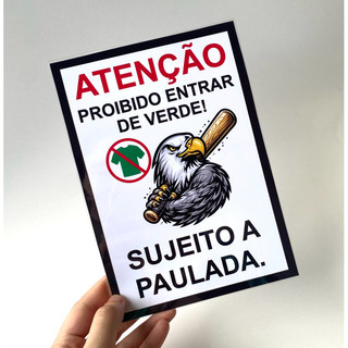Plaquinha decorativa Corinthians proibido entrar de verde com dupla face