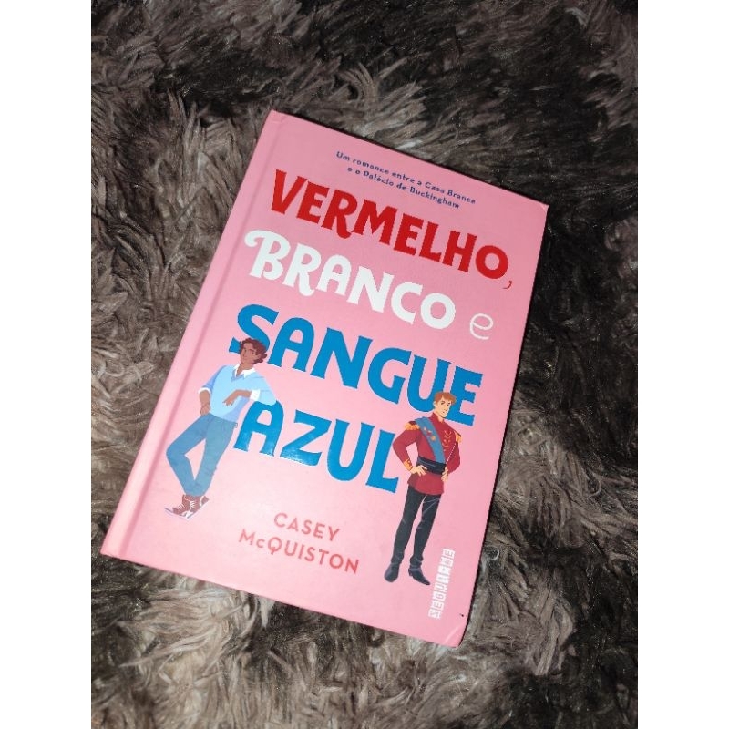 VERMELHO, BRANCO E SANGUE AZUL