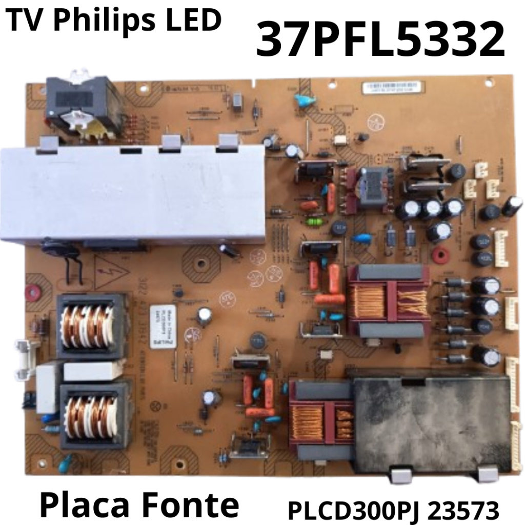 2980 Placa Fonte para tv LED Philips Modelo: 32PFL5332