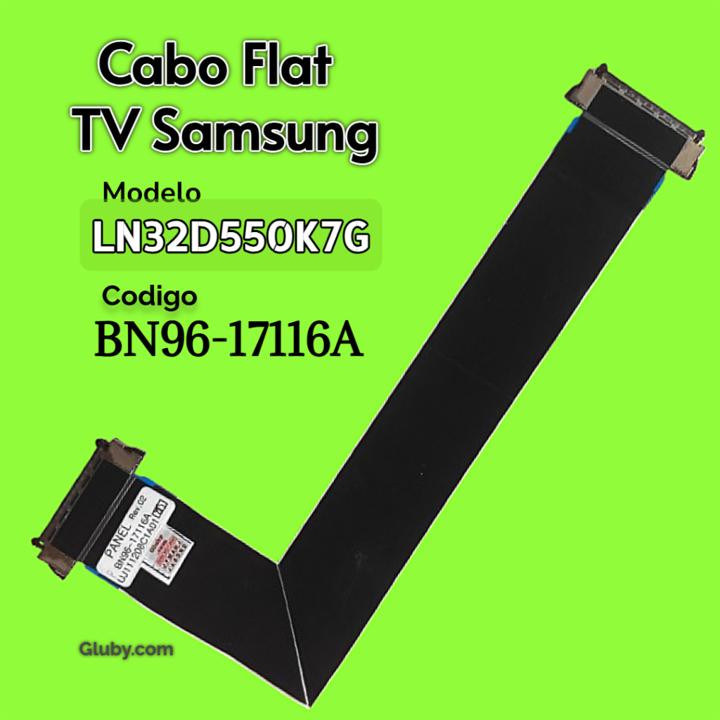 CABO FLAT TV SAMSUNG MODELO LN32D550K7G CODIGO BN96-17116A