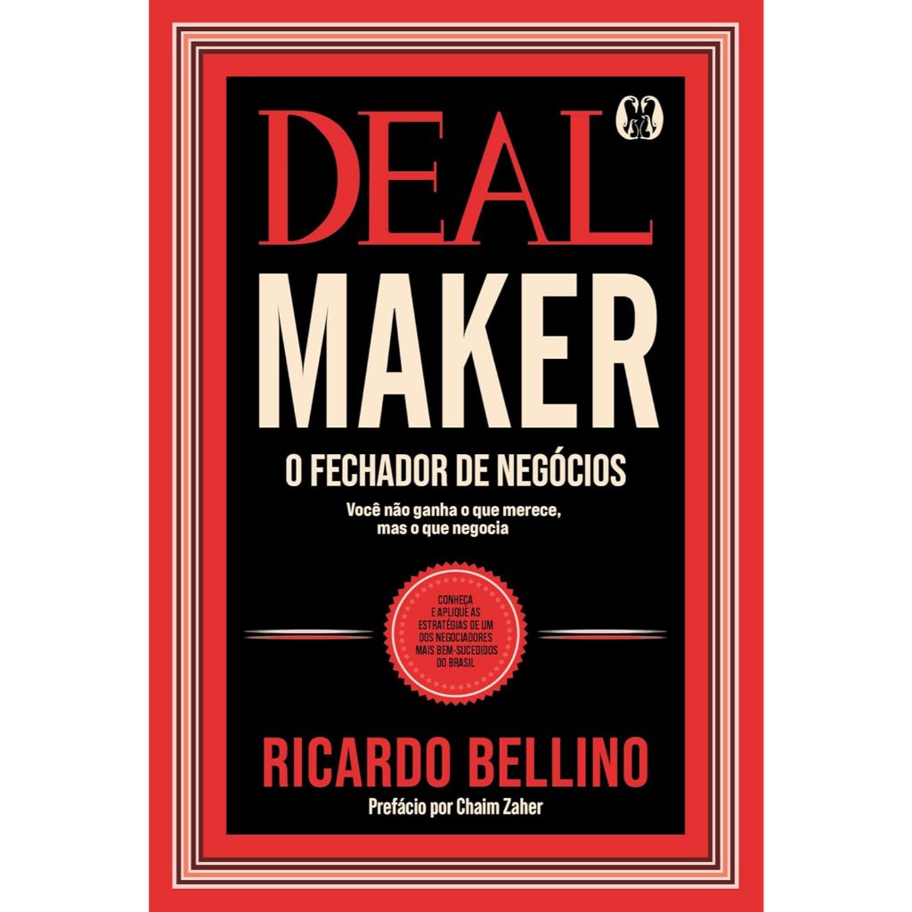 livro - Deal Maker - O Fechador de Negócios: conheça e aplique as estratégias de um dos negociadores mais bem-sucedidos
