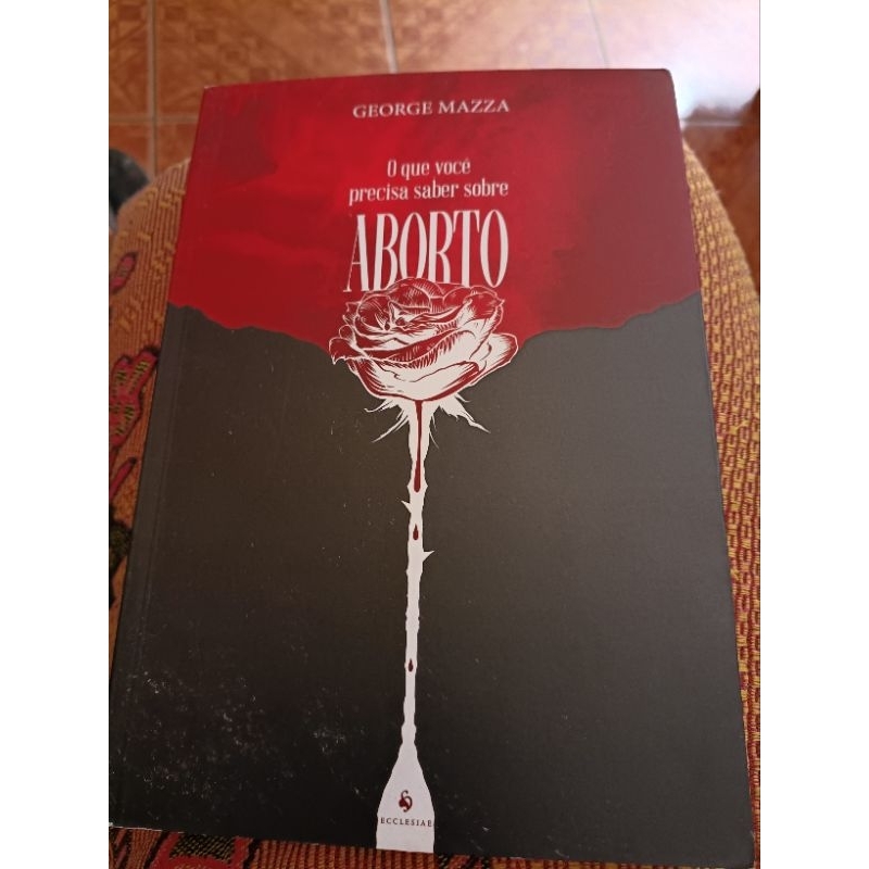 Livro O que você precisa saber sobre Aborto