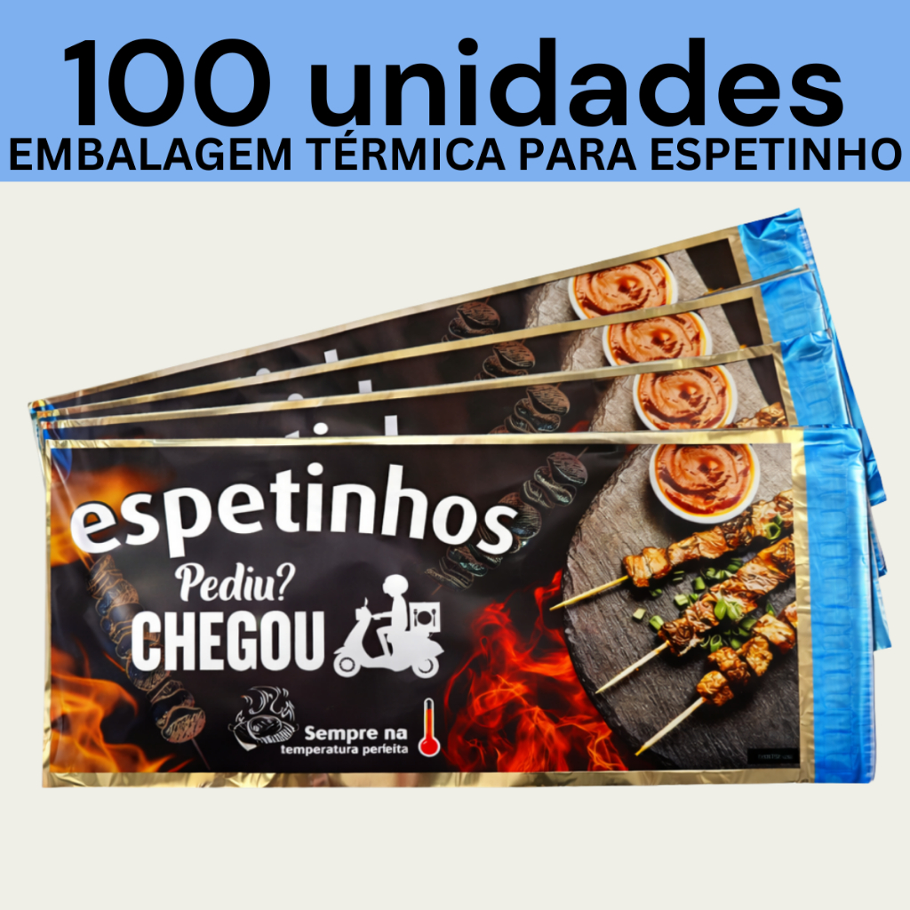 Embalagem Térmica Espetinho 50/100/200 Unidades Metalizada 13x35cm