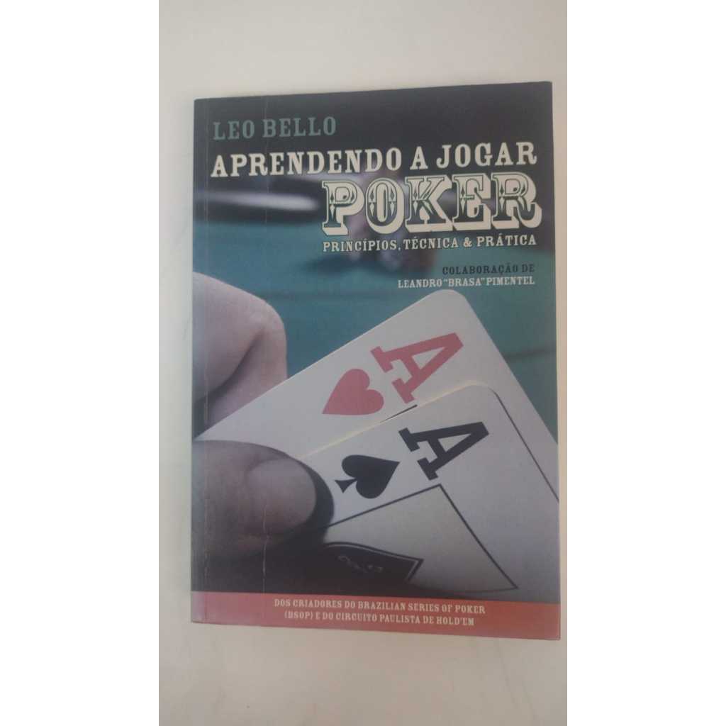 LIVRO Aprendendo a jogar Poker - Autor: Leo Bello - Editora: Nova Fronteira - R1336