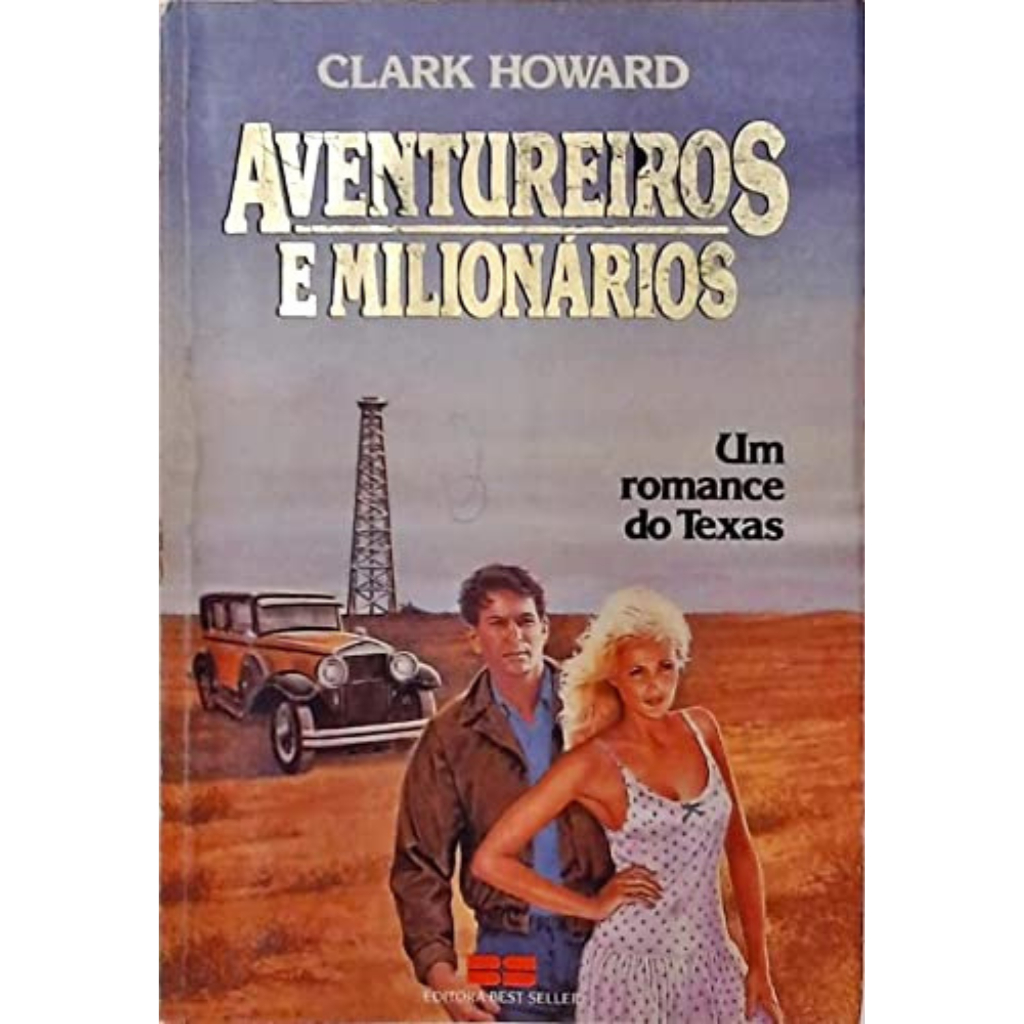 Aventureiros E Milionários Clark Howard