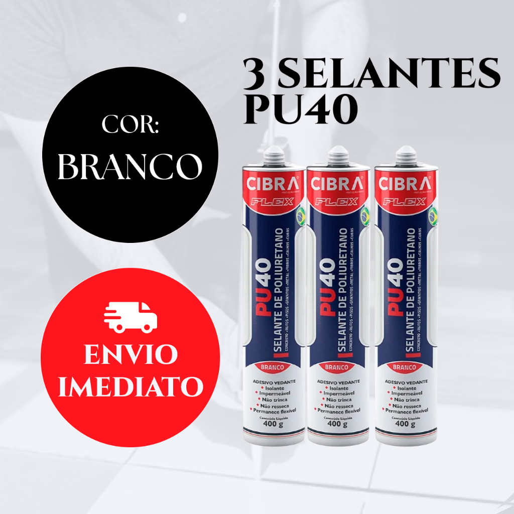 Kit Selante PU40 Branco CibraFlex 400g | 3x 6x 12x Un | Poliuretano