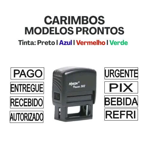 CARIMBO PRONTO l MODELOS: PAGO l RECEBIDO l AUTORIZADO l ENTREGUE l URGENTE l BEBIDA l PIX l REFRI