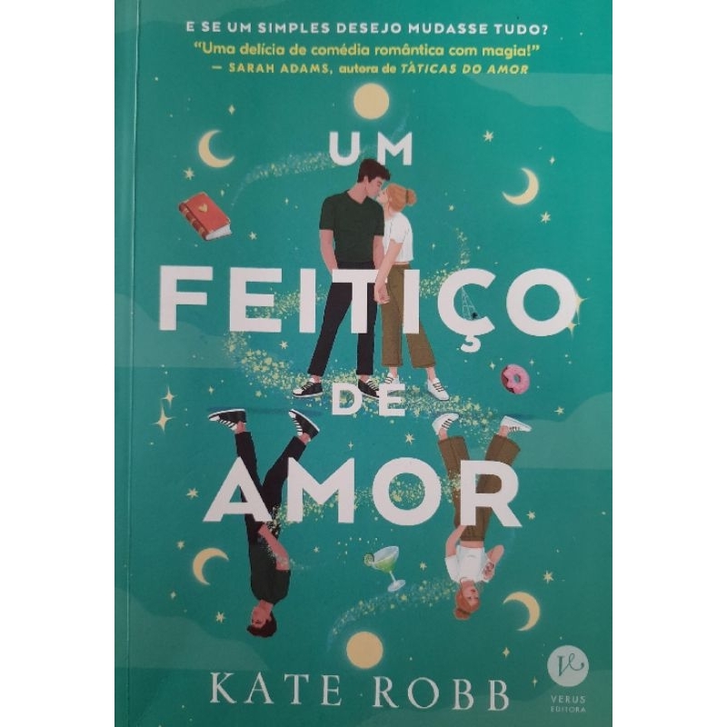 Livro - Um Feitiço de Amor - Kate Robb