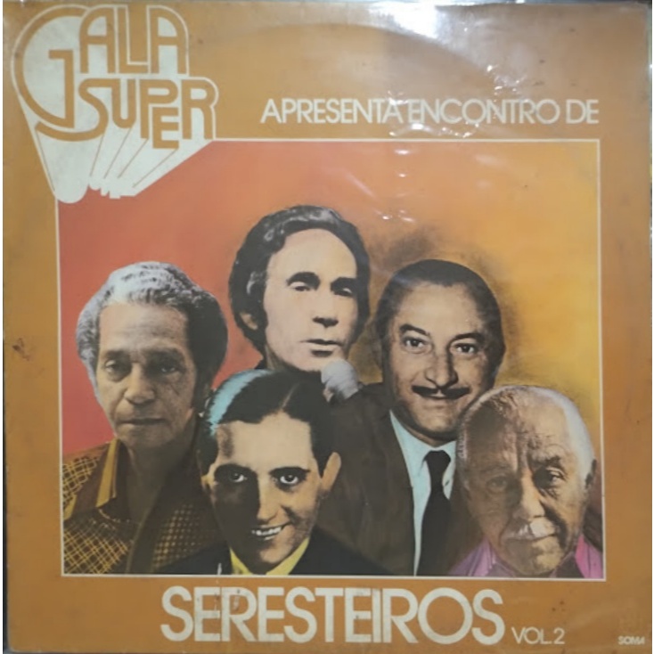 Lp Vinil Seresteiros Vol 2 Gala Super Apresenta O Encontro Vinil