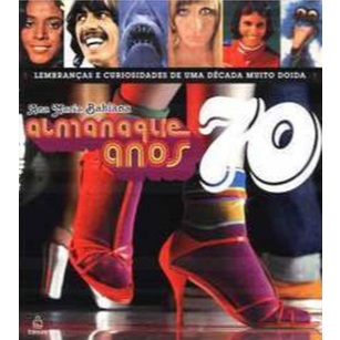 Almanaque anos 70 - Ana Maria Bahiana