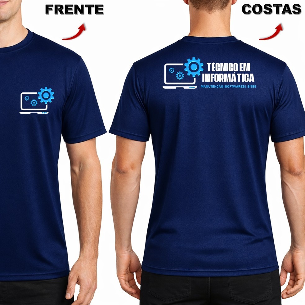 Camisa Camiseta Uniforme Masculina TÉCNICO EM INFORMÁTICA Manutenção Computador Profissão Dry Fit
