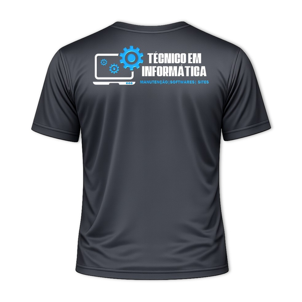 Camiseta Camisa Uniforme Masculina TÉCNICO EM INFORMÁTICA Manutenção Computador Dry Fit Profissão