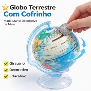Globo Terrestre De Mesa Mapa Mundi Giratório gira 360 Graus Cofrinho moedas Escolar Decoração Volta as aulas em Oferta na Shopee
