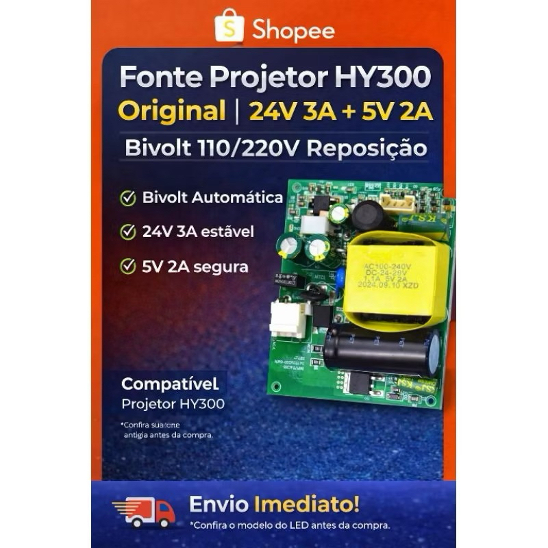 Fonte Projetor HY300 Original | 24V 3A + 5V 2A Bivolt 110/220V Reposição