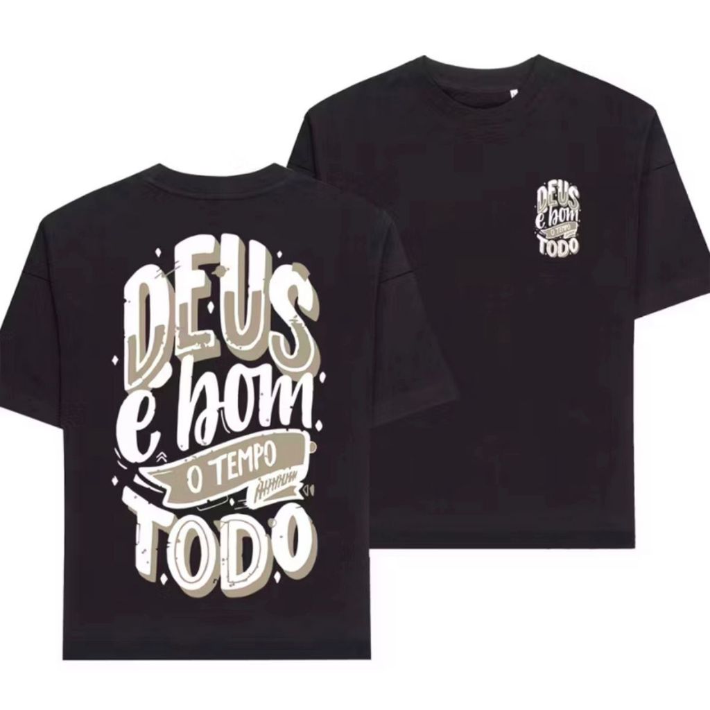Camiseta Cristã Unissex Deus é bom o Tempo Todo Blusa Confortável Casual