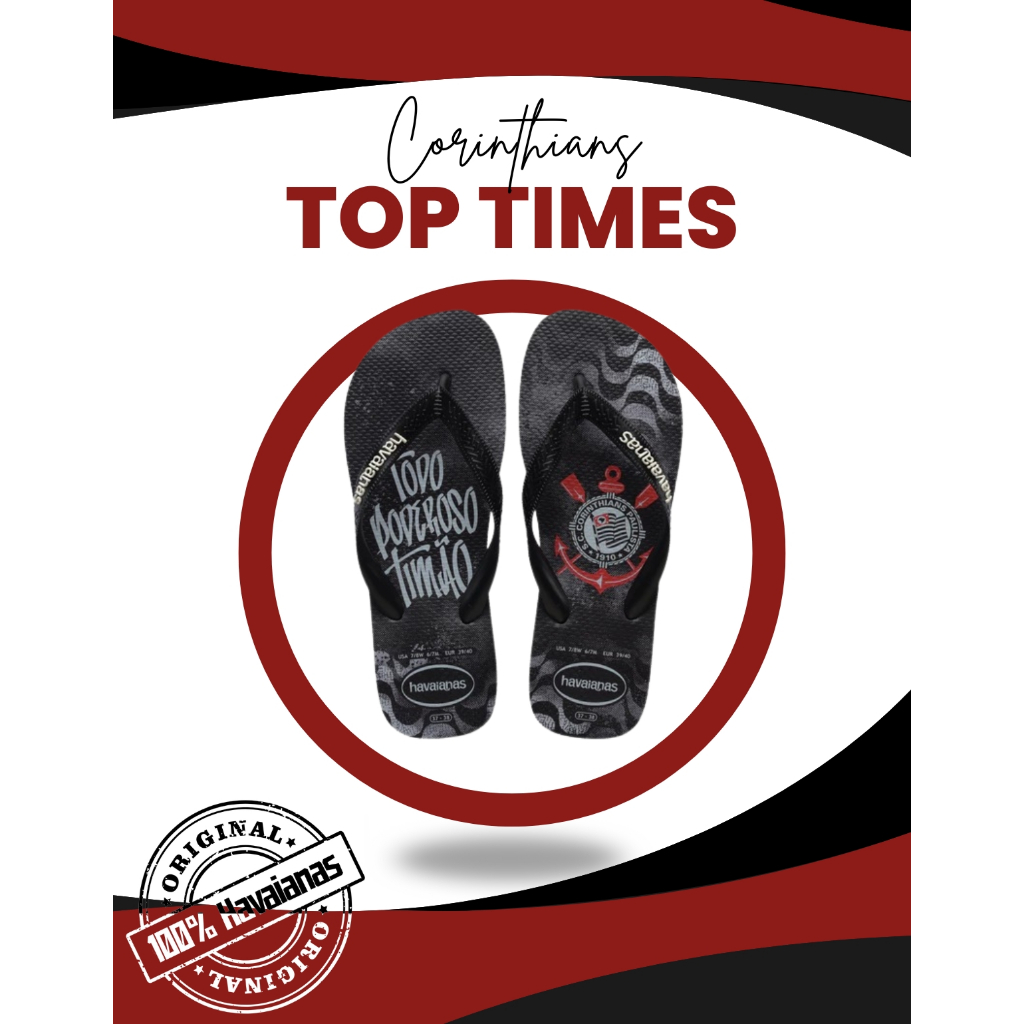 Chinelo Corinthians Top Times Timão Havaianas Original