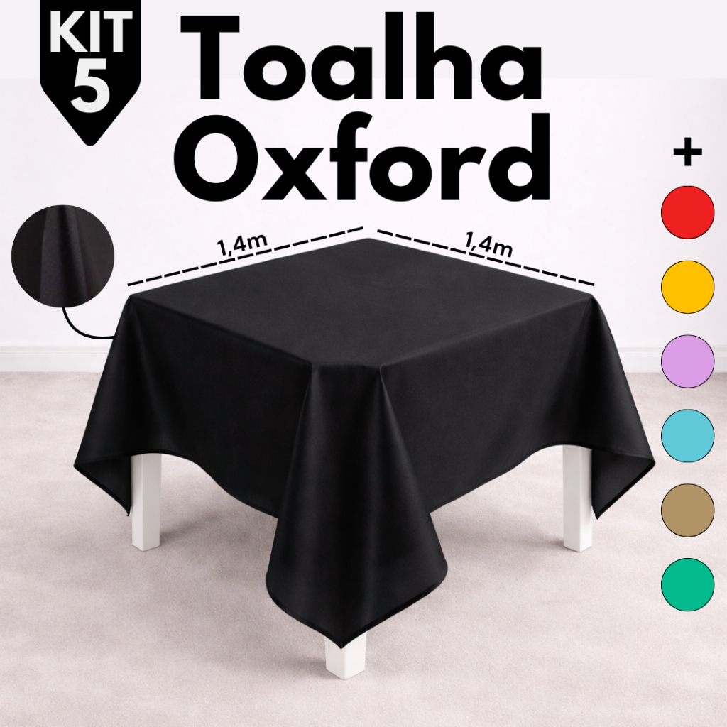 Kit 5 Toalha De Mesa Quadrada 1,40 x 1,40 Tecido Oxford Decoração Sala Cozinha Festa Buffet