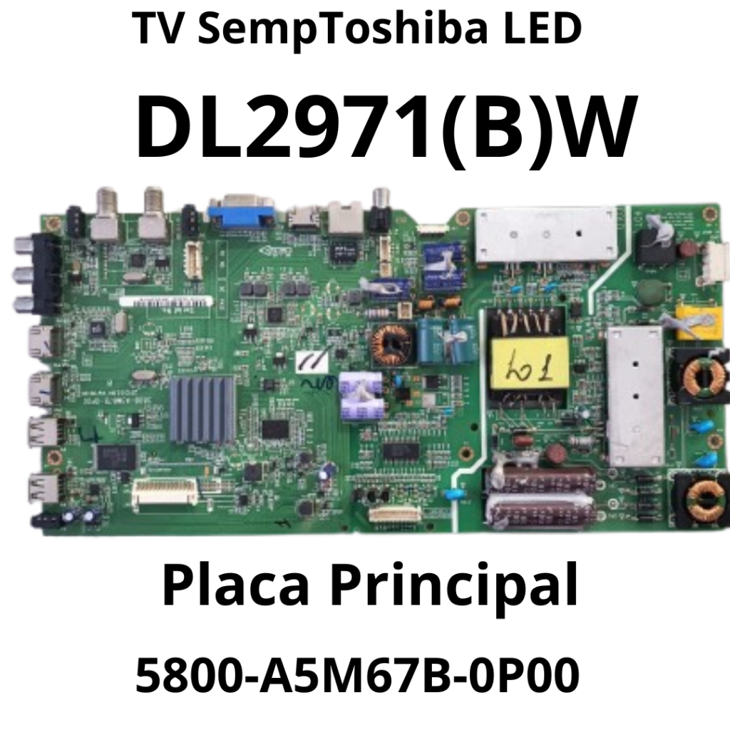 3003 Placa Principal para tv SempToshiba LED Modelo: DL2971(B)W