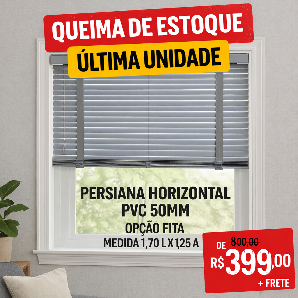 Persiana Horizontal Pvc 50mm ( Queima de Estoque)