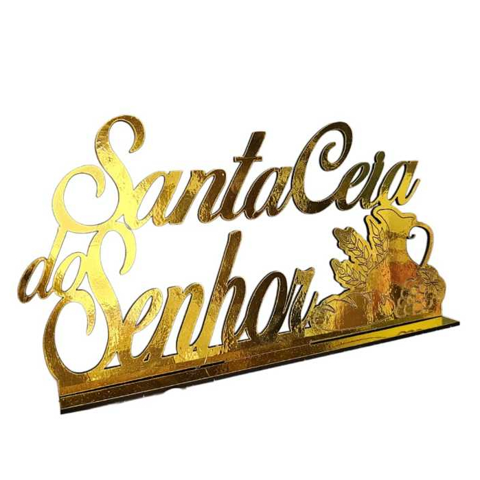 Placa Santa ceia do Senhor - Decoração para mesa de Santa Ceia em mdf dourada, prata e cru