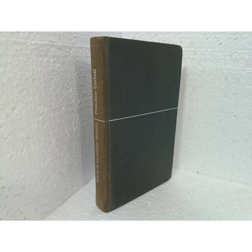 Livro Diario De Un Escritor Burguês - Francisco Umbral (1979) em Espanhol