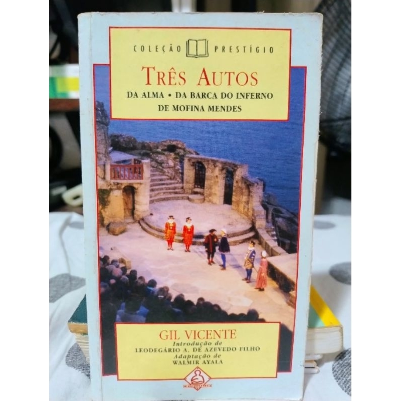 Livro / Três Autos - Da Alma Da Barca Do Inferno De Mofina Mendes - Gil Vicente